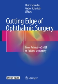 Imagen de portada: Cutting Edge of Ophthalmic Surgery 9783319472256