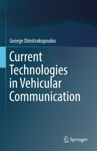 Cover image: Current Technologies in Vehicular Communication 9783319472430