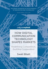 Cover image: How Digital Communication Technology Shapes Markets 9783319472492