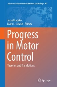 صورة الغلاف: Progress in Motor Control 9783319473123