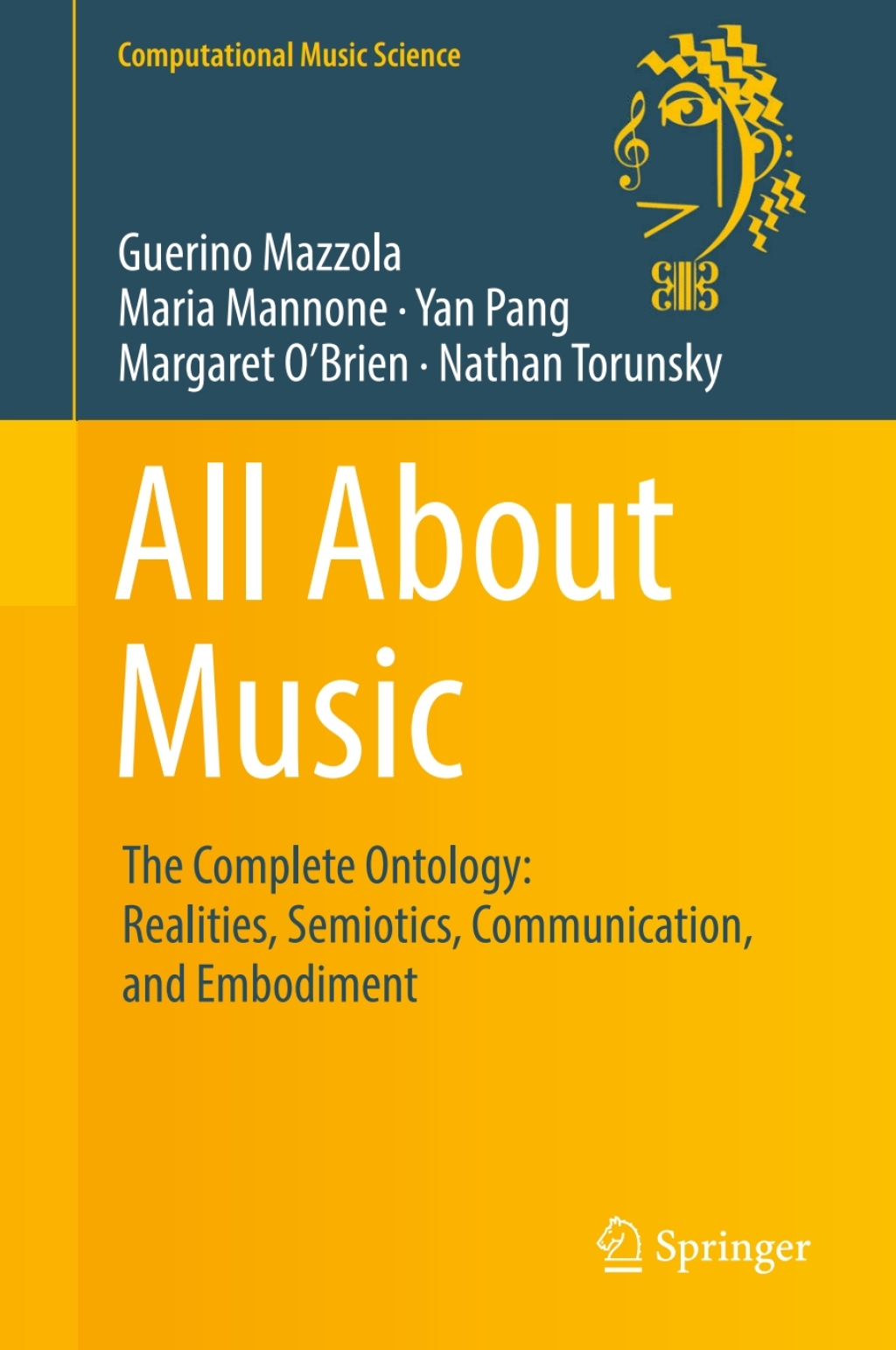 All About Music The Complete Ontology: Realities, Semiotics, Communication, and Embodiment