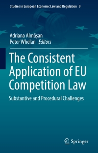 Omslagafbeelding: The Consistent Application of EU Competition Law 9783319473819