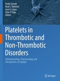 Cover image: Platelets in Thrombotic and Non-Thrombotic Disorders 9783319474601