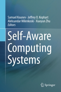 Immagine di copertina: Self-Aware Computing Systems 9783319474724