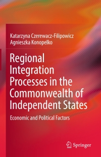 Immagine di copertina: Regional Integration Processes in the Commonwealth of Independent States 9783319475622