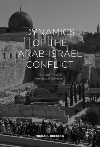 Titelbild: Dynamics of the Arab-Israel Conflict 9783319475745