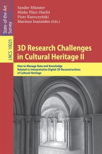 صورة الغلاف: 3D Research Challenges in Cultural Heritage II 9783319476469