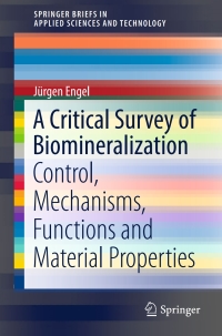 Omslagafbeelding: A Critical Survey of Biomineralization 9783319477107