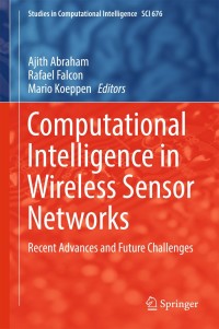 Cover image: Computational Intelligence in Wireless Sensor Networks 9783319477138