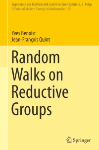 Cover image: Random Walks on Reductive Groups 9783319477190