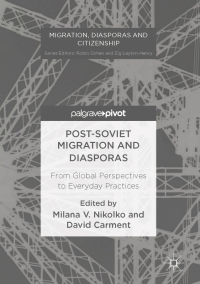 Imagen de portada: Post-Soviet Migration and Diasporas 9783319477725