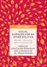 Cover image: Social Sciences for an Other Politics 9783319477756