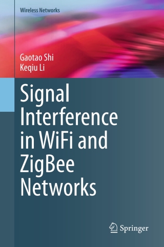 Cover image: Signal Interference in WiFi and ZigBee Networks 9783319478050