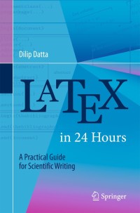 Imagen de portada: LaTeX in 24 Hours 9783319478302