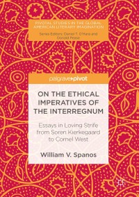 Titelbild: On the Ethical Imperatives of the Interregnum 9783319478708