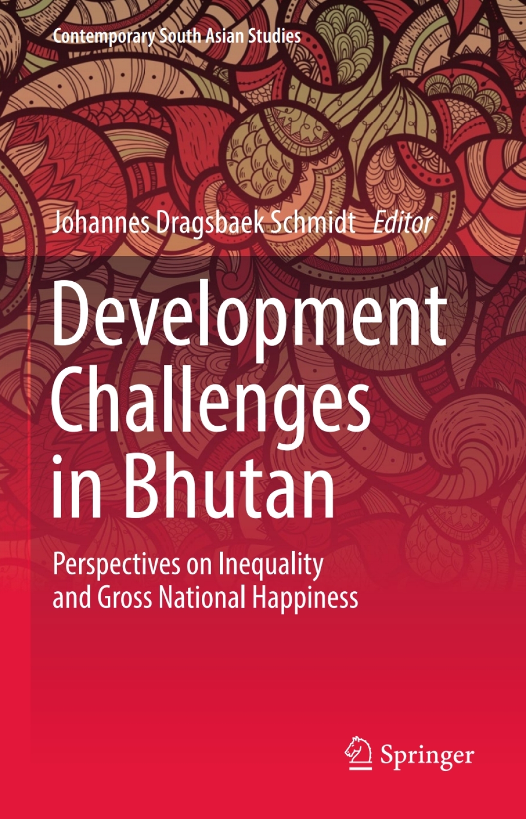 Development Challenges in Bhutan Perspectives on Inequality and Gross National Happiness