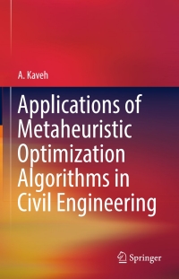 Imagen de portada: Applications of Metaheuristic Optimization Algorithms in Civil Engineering 9783319480114