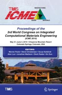 Imagen de portada: Proceedings of the 3rd World Congress on Integrated Computational Materials Engineering (ICME) 9781119139492