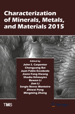 Cover image: Characterization of Minerals, Metals, and Materials 2015 9781119082460