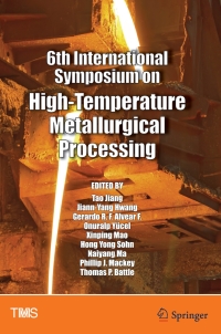 صورة الغلاف: 6th International Symposium on High-Temperature Metallurgical Processing 9781119073574