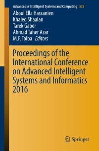 Cover image: Proceedings of the International Conference on Advanced Intelligent Systems and Informatics 2016 9783319483078