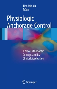 Cover image: Physiologic Anchorage Control 9783319483313