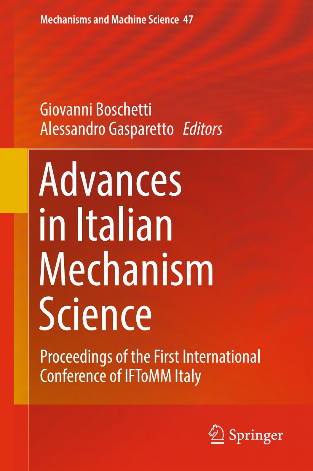 Advances in Italian Mechanism Science Proceedings of the First International Conference of IFToMM Italy