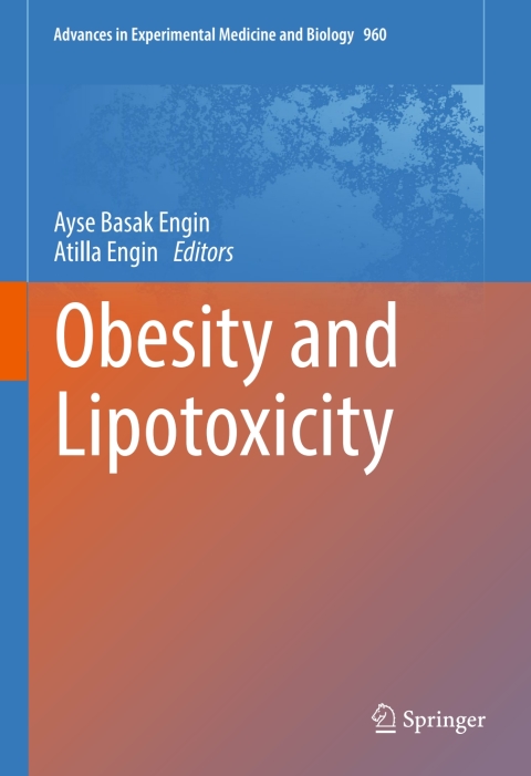 Obesity and Lipotoxicity - FULL INSTANT DOWNLOAD | PDF DOCX EPUB