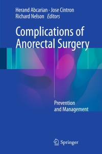 صورة الغلاف: Complications of Anorectal Surgery 9783319484044