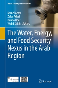 Cover image: The Water, Energy, and Food Security Nexus in the Arab Region 9783319484075