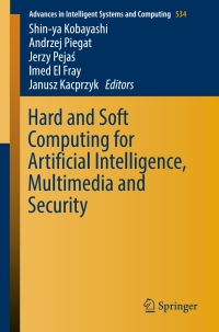 Cover image: Hard and Soft Computing for Artificial Intelligence, Multimedia and Security 9783319484280