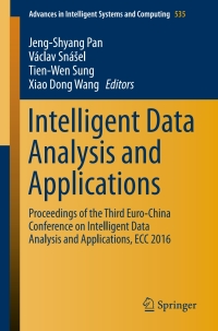 表紙画像: Intelligent Data Analysis and Applications 9783319484983