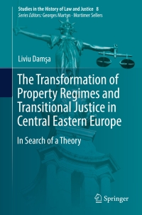 Imagen de portada: The Transformation of Property Regimes and Transitional Justice in Central Eastern Europe 9783319485287