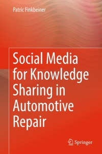 Cover image: Social Media for Knowledge Sharing in Automotive Repair 9783319485430