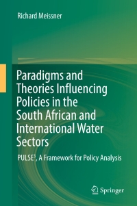 Cover image: Paradigms and Theories Influencing Policies in the South African and International Water Sectors 9783319485461
