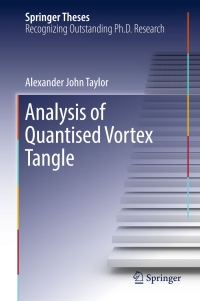Imagen de portada: Analysis of Quantised Vortex Tangle 9783319485553