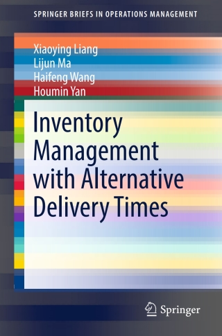 Cover image: Inventory Management with Alternative Delivery Times 9783319486338