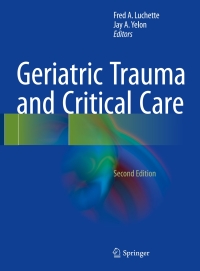 表紙画像: Geriatric Trauma and Critical Care 2nd edition 9783319486857