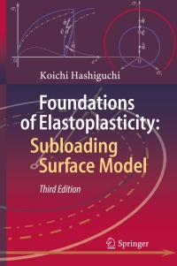 Cover image: Foundations of Elastoplasticity: Subloading Surface Model 3rd edition 9783319488196
