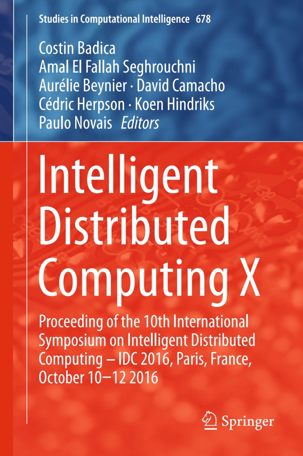 ISBN 9783319488288 product image for Intelligent Distributed Computing X (eBook Rental) | upcitemdb.com