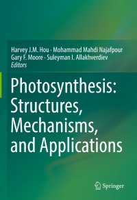 Cover image: Photosynthesis: Structures, Mechanisms, and Applications 9783319488714