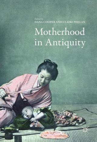 Cover image: Motherhood in Antiquity 9783319489018