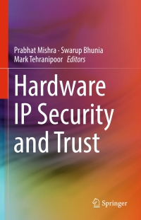 Cover image: Hardware IP Security and Trust 9783319490243
