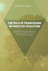 Cover image: The Role of Franchising on Industry Evolution 9783319490632