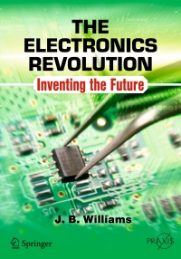 表紙画像: The Electronics Revolution 9783319490878