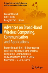 Imagen de portada: Advances on Broad-Band Wireless Computing, Communication and Applications 9783319491059