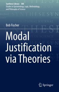 Cover image: Modal Justification via Theories 9783319491264