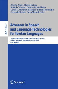 Cover image: Advances in Speech and Language Technologies for Iberian Languages 9783319491684