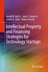 Cover image: Intellectual Property and Financing Strategies for Technology Startups 9783319492162