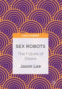 Cover image: Sex Robots 9783319493213
